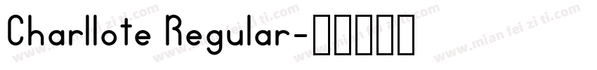 Charllote Regular字体转换